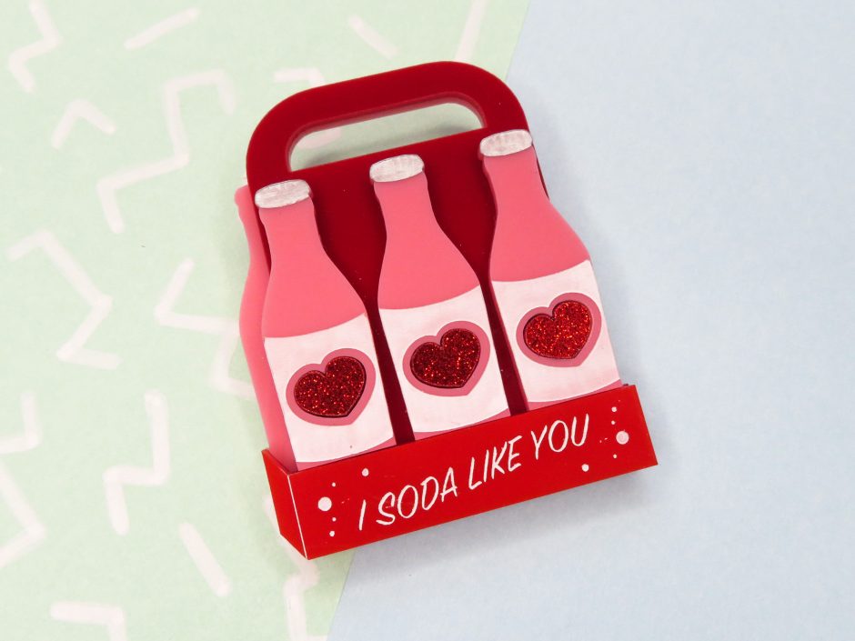 I Soda Like You Brooch